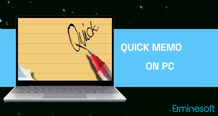 Run Quick Memo on PC