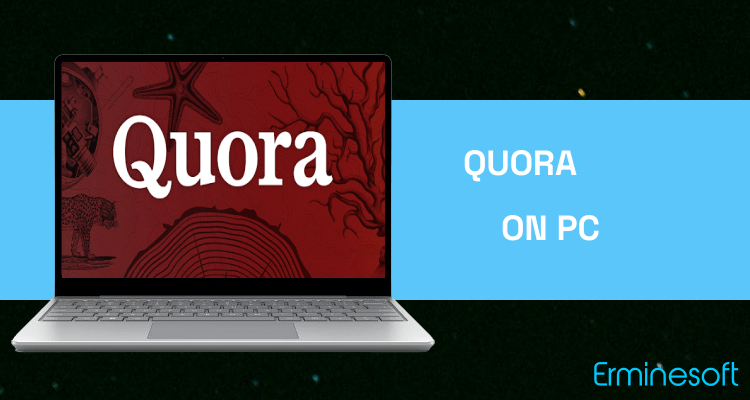 Run Quora on PC