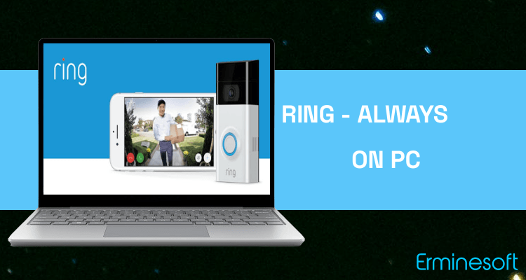 Run Ring - Always Home on PC