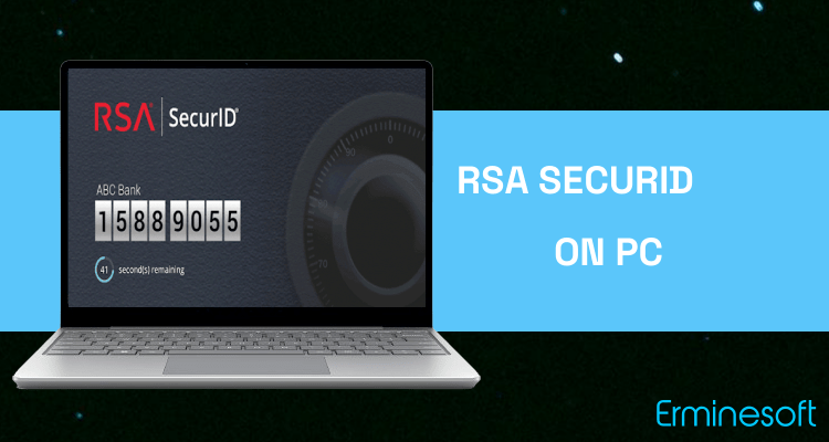 Run RSA SecurID Software Token on PC
