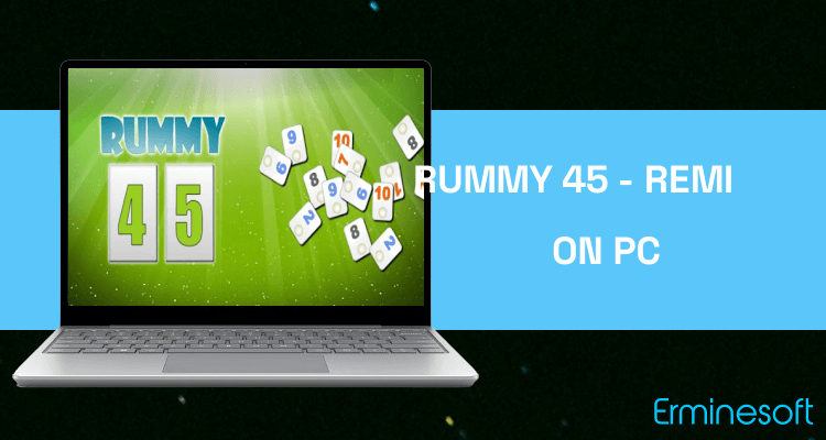 Run Rummy 45 - Remi Etalat on PC Run Rummy 45 - Remi Etalat on PC