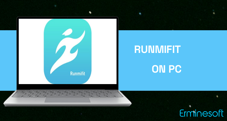 Run Runmifit on PC