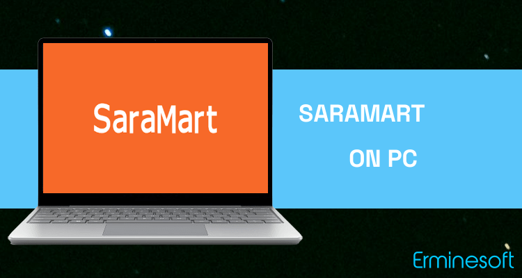 Run SaraMart on PC