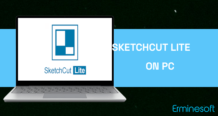 Run SketchCut Lite - Fast Cutting on PC