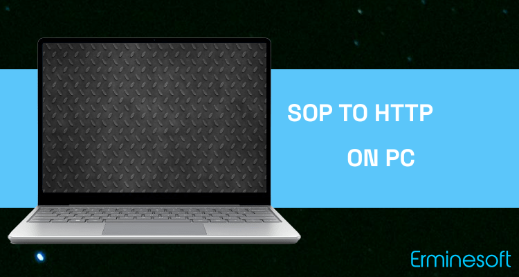 Run Sop to Http on PC