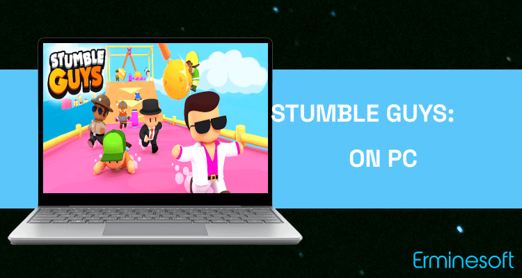 Run Stumble Guys: Multiplayer Royale on PC