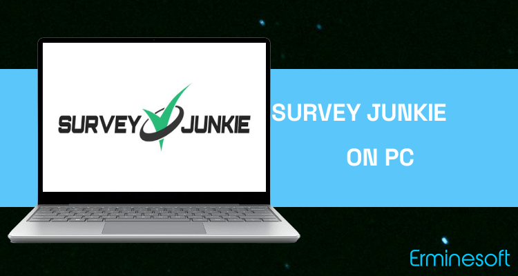 Run Survey Junkie on PC