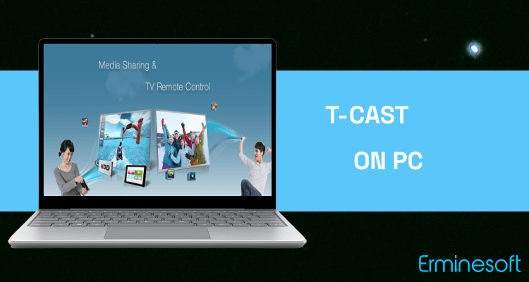 Run T-Cast on PC Run T-Cast on PC