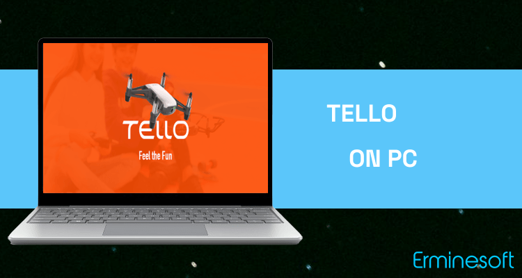 Run Tello on PC Run Tello on PC