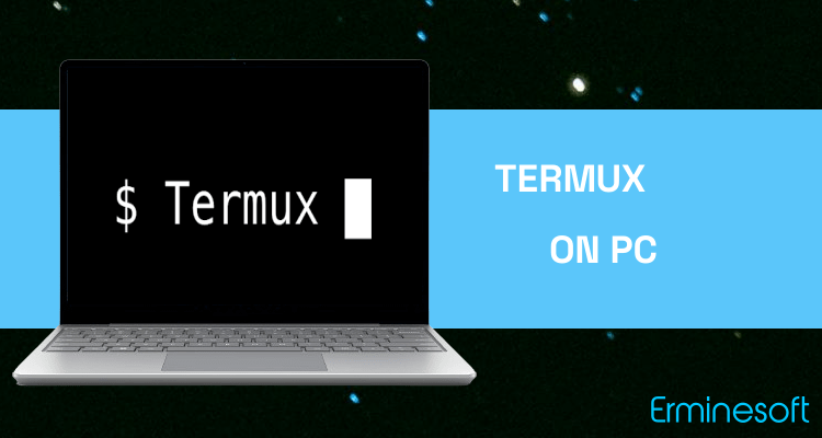 Run Termux on PC