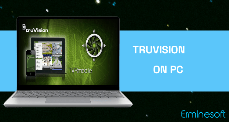 Run TruVision TVRmobile (Phone & Tablet) on PC