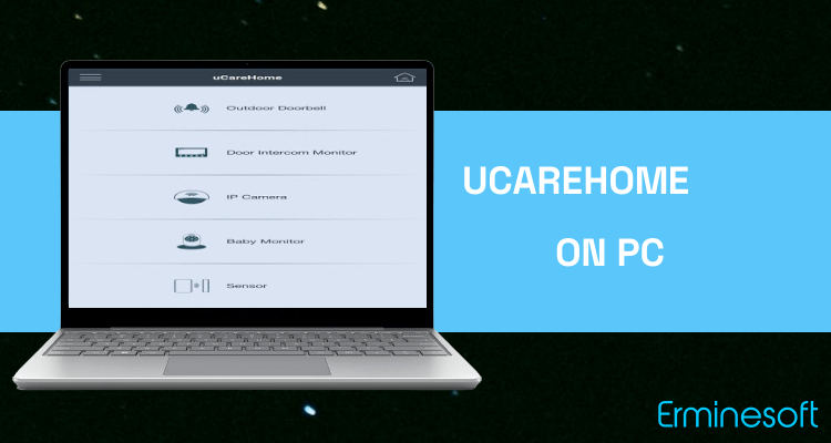 Run uCareHome on PC