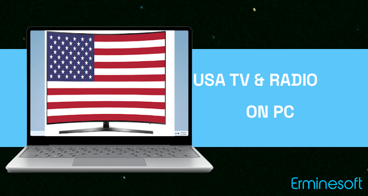 Run USA TV & Radio on PC