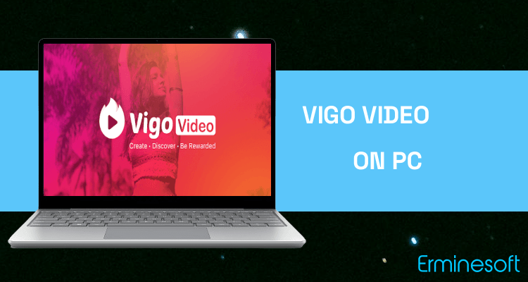 Run Vigo Video on PC