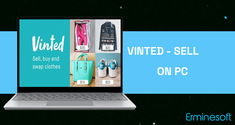 Run Vinted - Sell Buy Swap Fashion on PC
