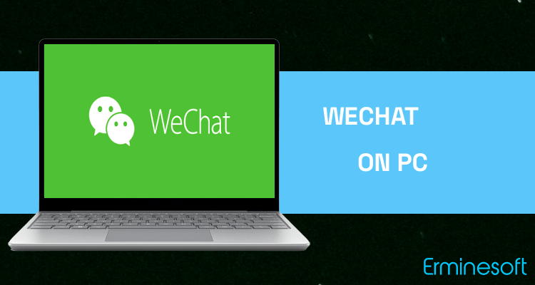 Run WeChat on PC Run WeChat on PC