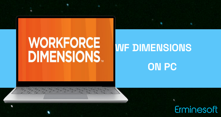 Run WF Dimensions on PC