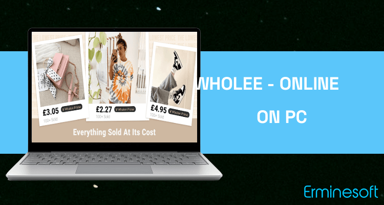 Run Wholee - Online Shopping Store on PC