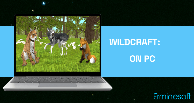 Run WildCraft: Animal Sim Online 3D on PC