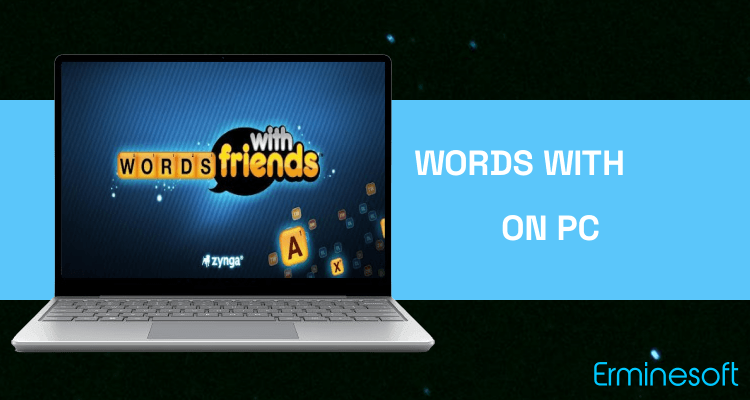 Run Words With Friends Classic on PC