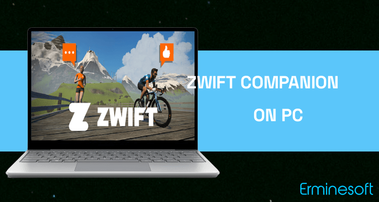 Run Zwift Companion on PC