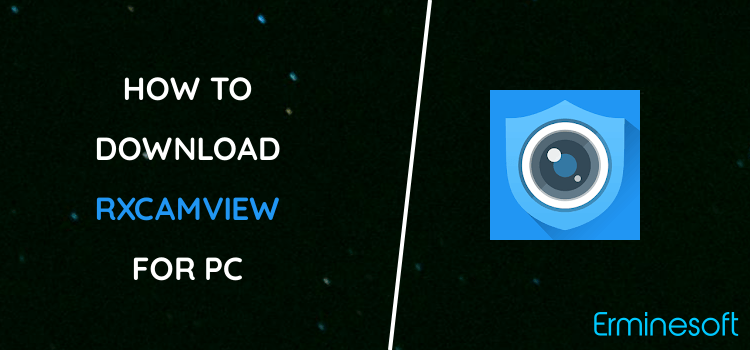 RXCamView for PC screenshot