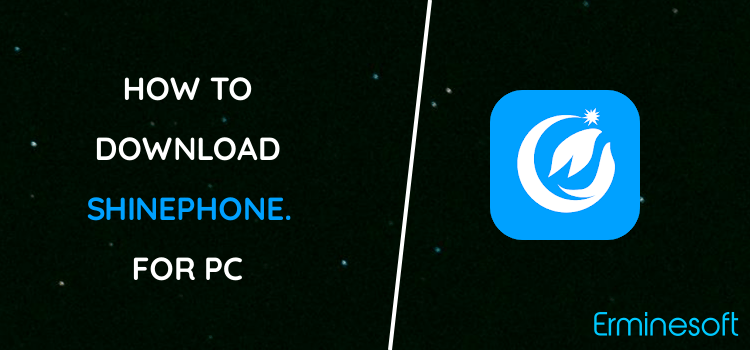 ShinePhone. for PC screenshot