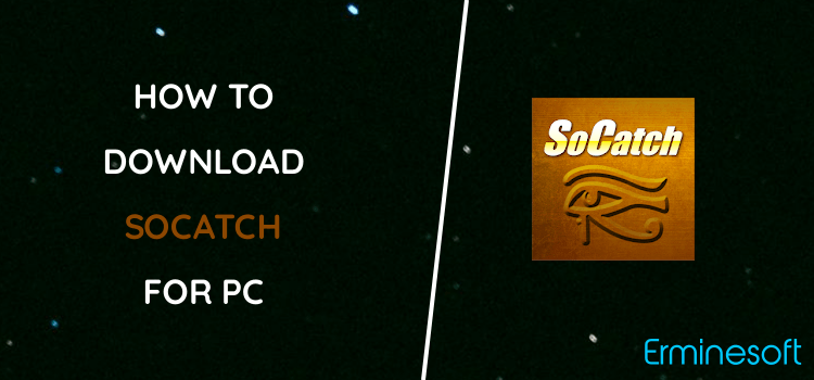 SoCatch for PC screenshot