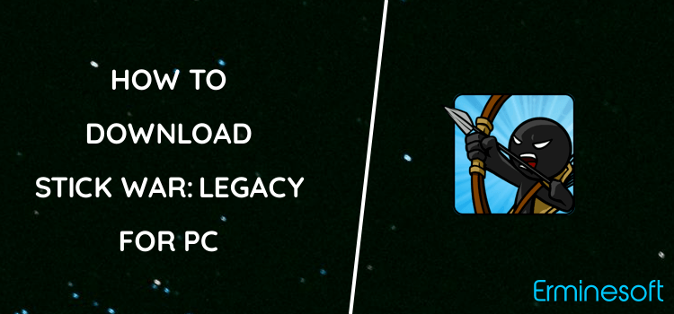Stick War: Legacy for PC screenshot