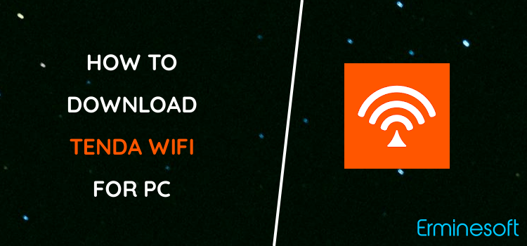 Tenda WiFi for PC screenshot