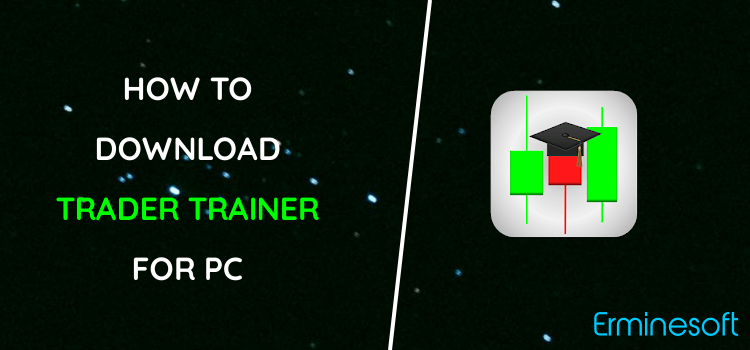 Trader Trainer for PC screenshot