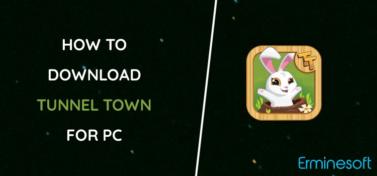 Tunnel Town for PC screenshot