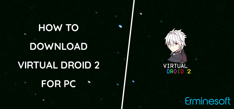 Virtual Droid 2 for PC screenshot