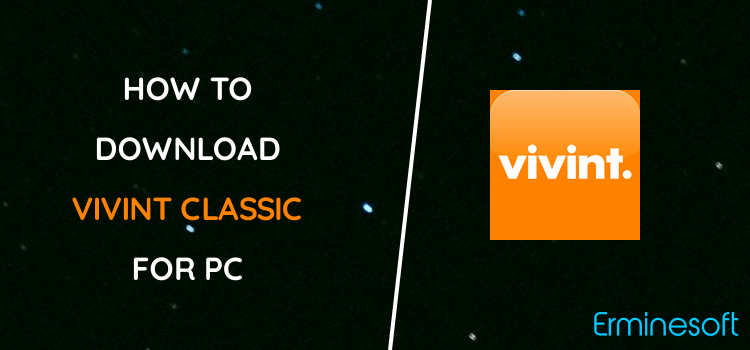 Vivint Classic for PC screenshot