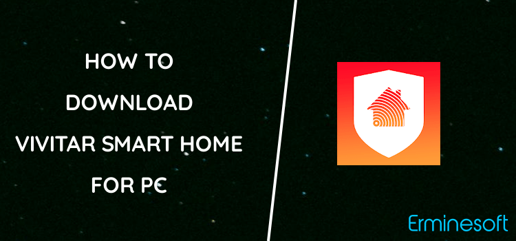 Vivitar Smart Home Security for PC screenshot