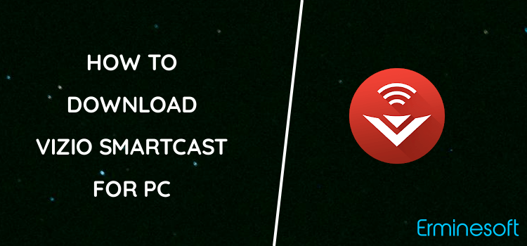 VIZIO SmartCast Mobile™ for PC screenshot