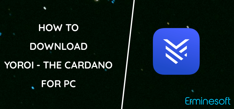 Yoroi - The Cardano Wallet for PC screenshot